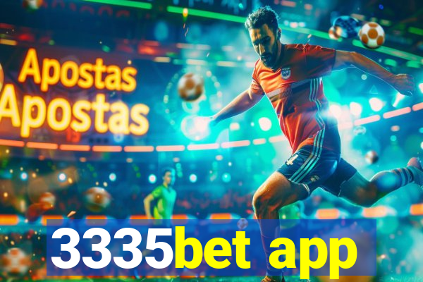 3335bet app